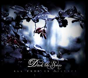 DARK THE SUNS - ALL ENDS IN SILENCE 2009 